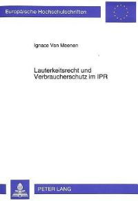 Book Cover for Lauterkeitsrecht Und Verbraucherschutz Im IPR by Ignace Van Meenen