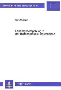 Book Cover for Landergesetzgebung in Der Bundesrepublik Deutschland by Uwe Wettach