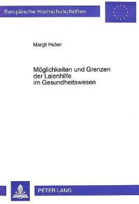 Book Cover for Moglichkeiten Und Grenzen Der Laienhilfe Im Gesundheitswesen by Margit Huber