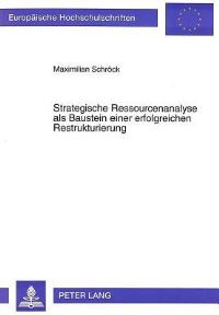 Book Cover for Strategische Ressourcenanalyse Als Baustein Einer Erfolgreichen Restrukturierung by Maximilian Schröck