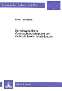 Book Cover for Der Wirtschaftliche Verursachungszeitpunkt Von Verbindlichkeitsruckstellungen by Armin Tischbierek