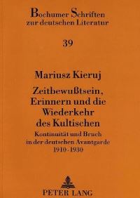Book Cover for Zeitbewußtsein, Erinnern Und Die Wiederkehr Des Kultischen by Mariusz Kieruj