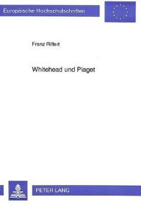 Book Cover for Whitehead Und Piaget by Franz Riffert