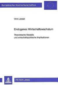Book Cover for Endogenes Wirtschaftswachstum by Vera Lessat