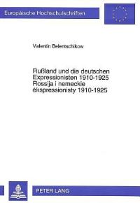 Book Cover for Rußland Und Die Deutschen Expressionisten 1910-1925 by Valentin Belentschikow