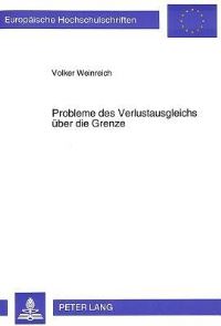 Book Cover for Probleme Des Verlustausgleichs Uber Die Grenze by Volker Weinreich