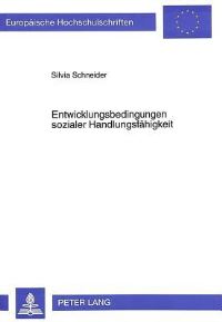 Book Cover for Entwicklungsbedingungen Sozialer Handlungsfahigkeit by Silvia Schneider