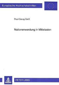 Book Cover for Nationenwerdung in Mittelasien by Paul Georg Geiß