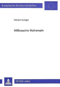 Book Cover for Mißbrauchte Mathematik by Herbert Auinger