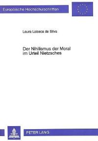 Book Cover for Der Nihilismus Der Moral Im Urteil Nietzsches by 