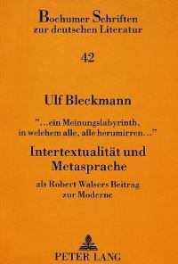 Book Cover for «... Ein Meinungslabyrinth, in Welchem Alle, Alle Herumirren... Intertextualitat Und Metasprache by Ulf Bleckmann