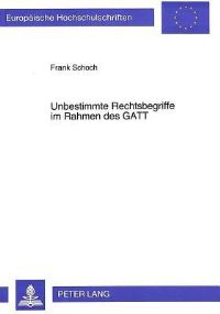 Book Cover for Unbestimmte Rechtsbegriffe Im Rahmen Des GATT by Frank Schoch