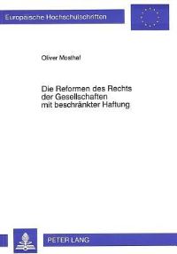 Book Cover for Die Reformen Des Rechts Der Gesellschaften Mit Beschrankter Haftung by Oliver Mosthaf