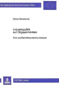 Book Cover for Industriepolitik Auf Oligopolmarkten by Sylvia Schwermer