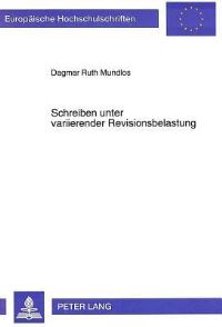 Book Cover for Schreiben Unter Variierender Revisionsbelastung by Dagmar Ruth Mundlos