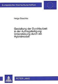 Book Cover for Gestaltung Der Durchlaufzeit in Der Auftragsfertigung by Helga Blaschke