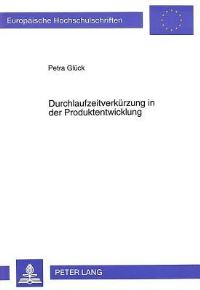 Book Cover for Durchlaufzeitverkurzung in Der Produktentwicklung by Petra Glück
