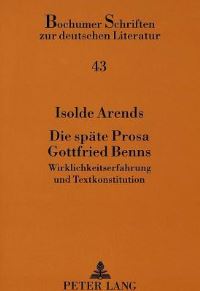 Book Cover for Die Spate Prosa Gottfried Benns by Isolde Arends