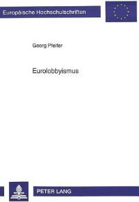 Book Cover for Eurolobbyismus by Georg Pfeifer