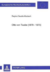Book Cover for Otto Von Taube (1879-1973) by Regina Claudia Mosbach