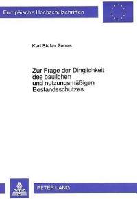 Book Cover for Zur Frage Der Dinglichkeit Des Baulichen Und Nutzungsmaßigen Bestandsschutzes by Karl Stefan Zerres