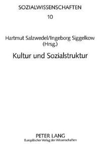 Book Cover for Kultur Und Sozialstruktur by Ingeborg Siggelkow, Hartmut Salzwedel