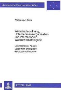 Book Cover for Wirtschaftsordnung, Unternehmensorganisation Und Internationale Wettbewerbsfahigkeit by Wolfgang J Trein