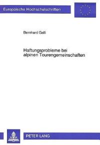 Book Cover for Haftungsprobleme Bei Alpinen Tourengemeinschaften by Bernhard Galli