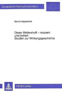 Book Cover for Dieter Wellershoff - Rezipiert Und Isoliert by Bernd Happekotte