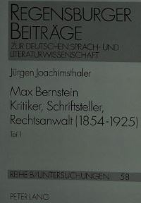 Book Cover for Max Bernstein Kritiker, Schriftsteller, Rechtsanwalt (1854-1925) by Jürgen Joachimsthaler