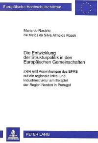 Book Cover for Die Entwicklung Der Strukturpolitik in Den Europaischen Gemeinschaften by Maria Almeida Rozek