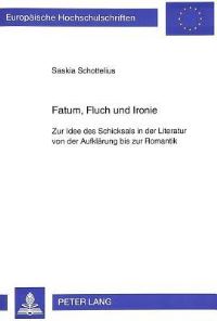 Book Cover for Fatum, Fluch Und Ironie by Saskia Schottelius