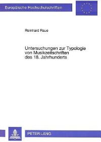 Book Cover for Untersuchungen Zur Typologie Von Musikzeitschriften Des 18. Jahrhunderts by Reinhard Raue