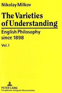 Book Cover for The Varieties of Understanding by Nikolay Milkov