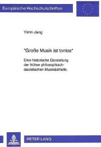 Book Cover for «Große Musik Ist Tonlos>> by Yimin Jiang