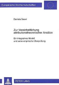 Book Cover for Zur Vereinheitlichung Attributionstheoretischer Ansatze by Daniela Seewi