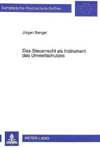 Book Cover for Das Steuerrecht Als Instrument Des Umweltschutzes by Jürgen Stenger