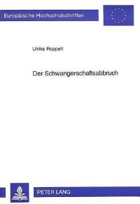 Book Cover for Der Schwangerschaftsabbruch by Ulrike Roppelt