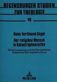 Book Cover for Der Religiose Mensch in Katastrophenzeiten by HansFerdinand Angel