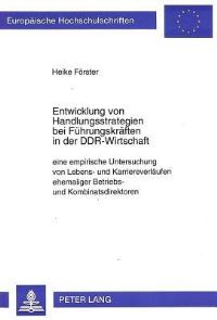 Book Cover for Entwicklung Von Handlungsstrategien Bei Fuhrungskraften in Der DDR-Wirtschaft by Heike Förster