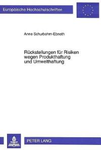 Book Cover for Ruckstellungen Fur Risiken Wegen Produkthaftung Und Umwelthaftung by Anne Schurbohm-Ebneth