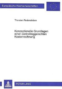 Book Cover for Konzeptionelle Grundlagen Einer Controllinggerechten Kostenrechnung by Thorsten Radensleben