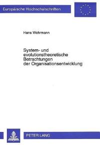 Book Cover for System- Und Evolutionstheoretische Betrachtungen Der Organisationsentwicklung by Hans Wehrmann