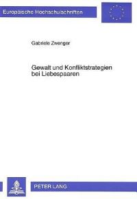 Book Cover for Gewalt Und Konfliktstrategien Bei Liebespaaren by Gabriele Zwenger