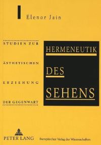 Book Cover for Hermeneutik Des Sehens by Elenor Jain
