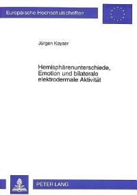 Book Cover for Hemispharenunterschiede, Emotion Und Bilaterale Elektrodermale Aktivitat by Jürgen Kayser