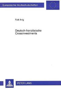 Book Cover for Deutsch-Franzosische Crossinvestments by Falk Ihrig