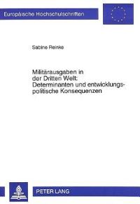 Book Cover for Militarausgaben in Der Dritten Welt: Determinanten Und Entwicklungspolitische Konsequenzen by Sabine Reinke
