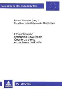 Book Cover for Ethnisches Und Nationales Bewußtsein Coscienza Etnica E Coscienza Nazionale by Roland Wakenhut