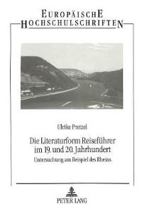 Book Cover for Die Literaturform Reisefuhrer Im 19. Und 20. Jahrhundert by Ulrike Pretzel